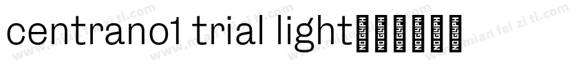 centrano1 trial light字体转换